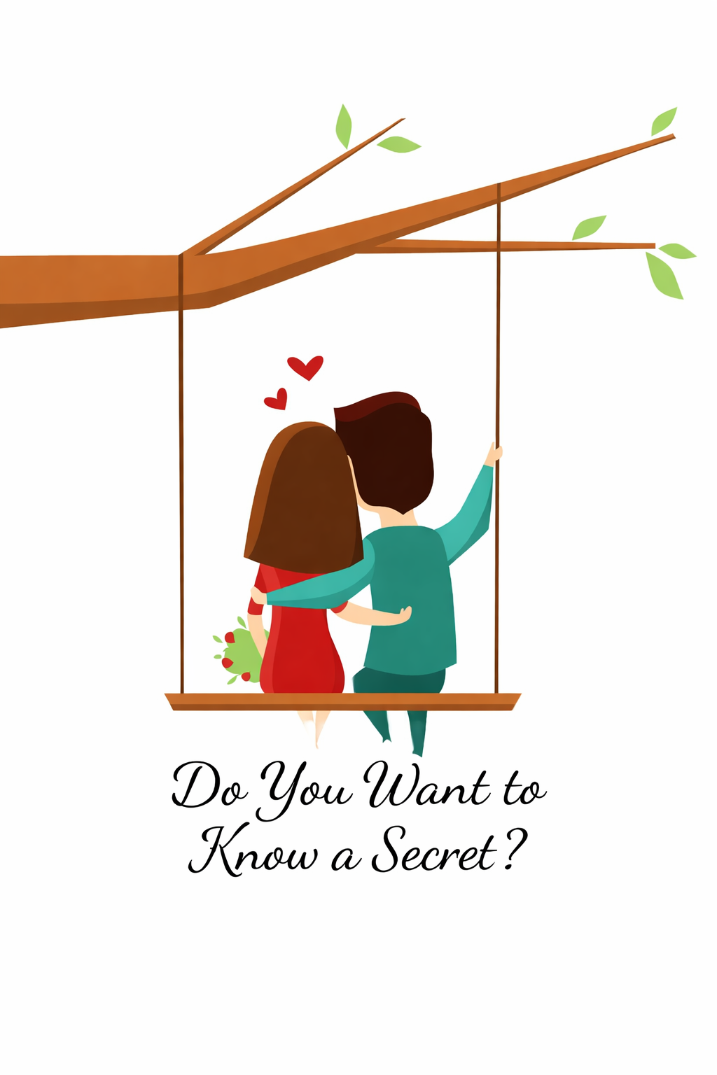 Do You Want To Know a Secret